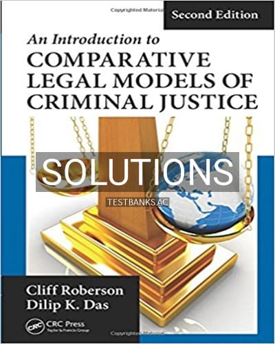 Solutions for Introduction to Comparative Legal Models of Criminal Justice 2nd Edition by Roberson cover