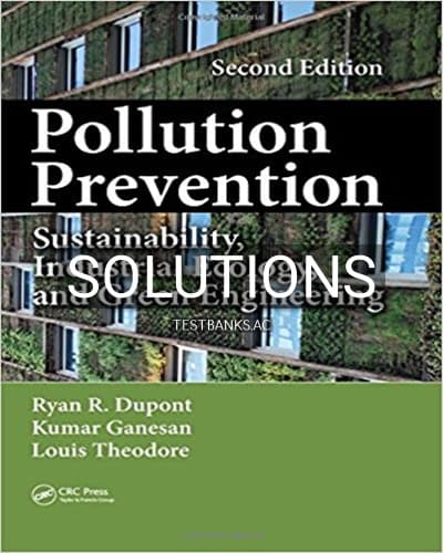 Solutions for Pollution Prevention Sustainability Industrial Ecology and Green Engineering 2nd Edition by Dupont cover