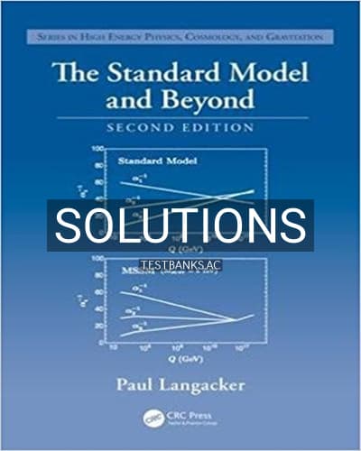 Solutions for Standard Model and Beyond 2nd Edition by Langacker cover