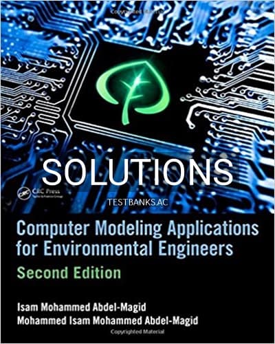 Solutions for Computer Modeling Applications for Environmental Engineers 2nd Edition by Ahmed cover