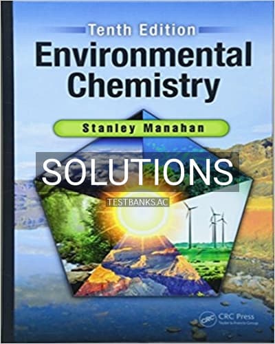 Solutions for Environmental Chemistry 10th Edition by Manahan cover