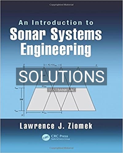 Solutions for Introduction to Sonar Systems Engineering 1st Edition by Ziomek cover