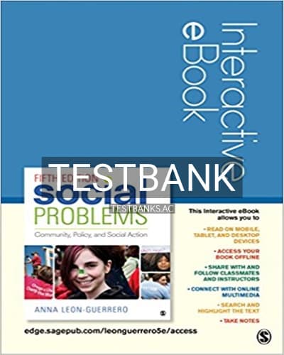 Test Bank for Social Problems Interactive eBook Community Policy and Social Action 5th Edition by Leon Guerrero cover