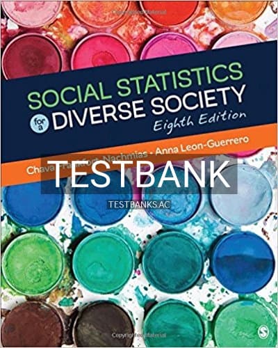Test Bank for Social Statistics for a Diverse Society 8th Edition by Frankfort Nachmias cover
