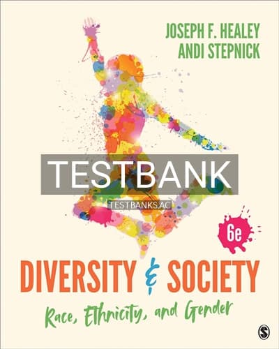Test Bank for Diversity and Society Race Ethnicity and Gender 6th Edition by Healey cover