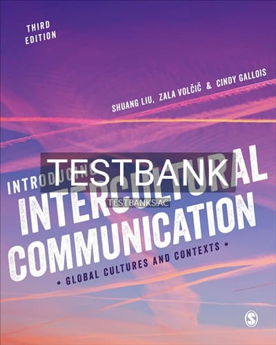 Test Bank for Introducing Intercultural Communication 3rd Edition by Liu cover