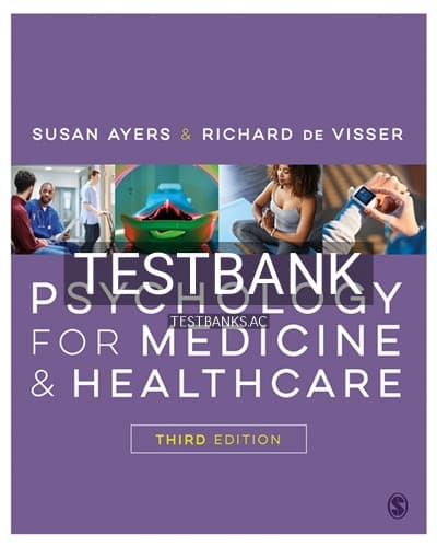 Test Bank for Psychology for Medicine and Healthcare 3rd Edition by Ayers cover