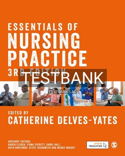 Test Bank for Essentials of Nursing Practice 3rd Edition by Delves-Yates cover
