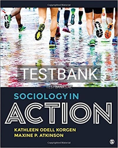 Test Bank for Sociology in Action 1st Edition by Korgen cover