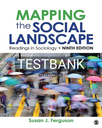 Test Bank for Mapping the Social Landscape 9th Edition by Ferguson cover