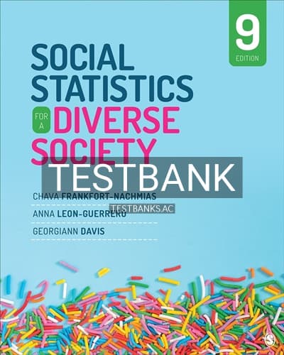 Test Bank for Social Statistics for a Diverse Society 9th Edition by Frankfort-Nachmias cover