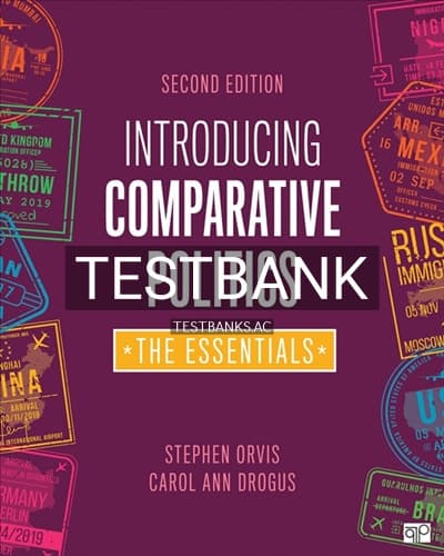 Test Bank for Introducing Comparative Politics 2nd Edition by Orvis cover