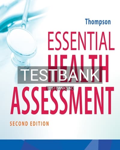 Test Bank for Essential Health Assessment 2nd Edition by Thompson cover
