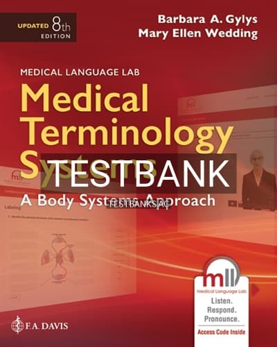 Test Bank for Medical Terminology Systems, Updated edition 8th Edition by Gylys cover