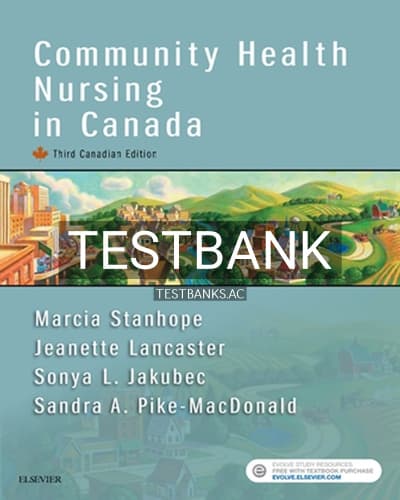 Test Bank for Community Health Nursing in Canada 3rd Edition by Stanhope cover