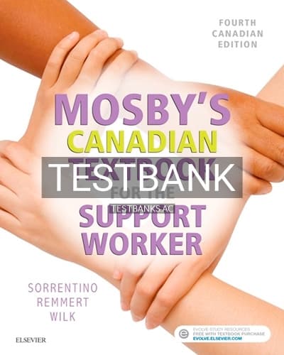 Test Bank for Mosby’s Canadian Textbook for the Support Worker 4th Edition by Sorrentino cover