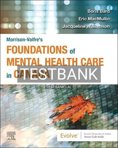 Test Bank for Morrison Valfres Foundations of Mental Health Care in Canada 1st Edition by Williamson cover