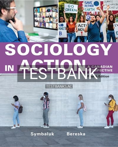 Test Bank for Sociology in Action 4th Edition by Symbaluk cover