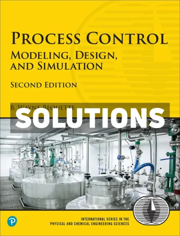 Process Control 2nd Edition Bequette Solutions Manual cover
