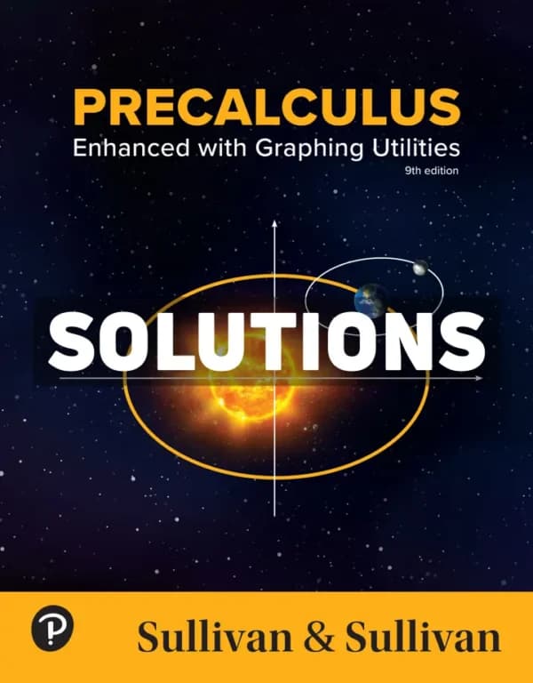 Precalculus – Enhanced with Graphing Utilities 9th Edition Sullivan Solutions Manual cover