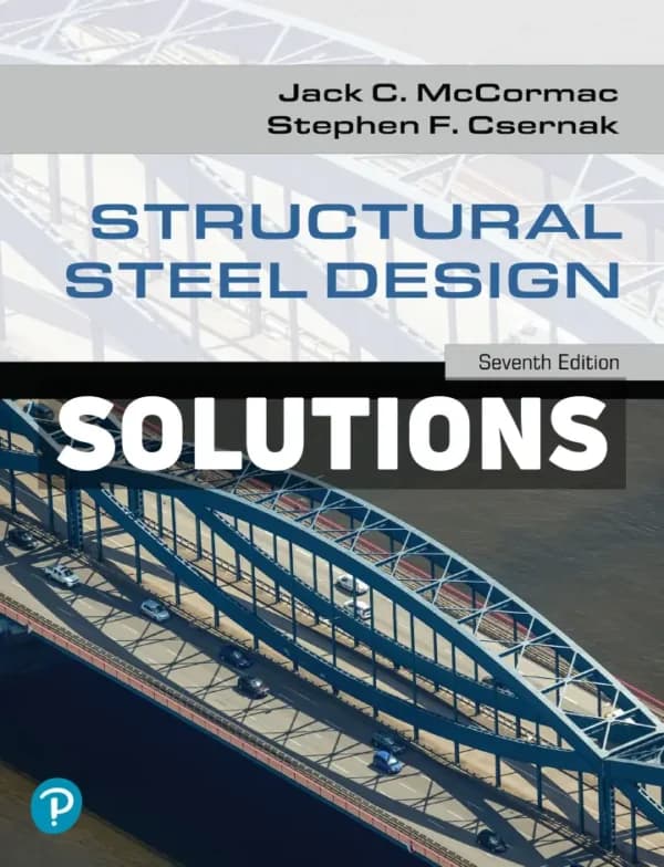 Structural Steel Design 7th Edition McCormac Solutions Manual cover