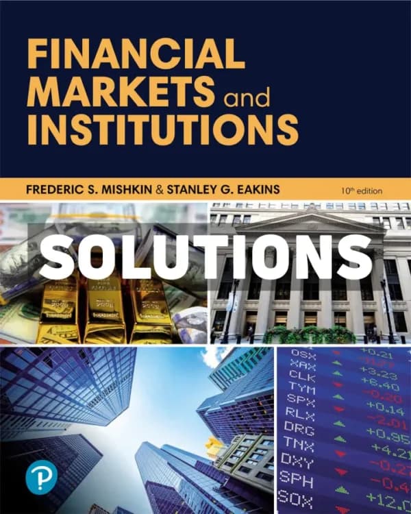 Financial Markets and Institutions 10th Edition Mishkin Solutions Manual cover