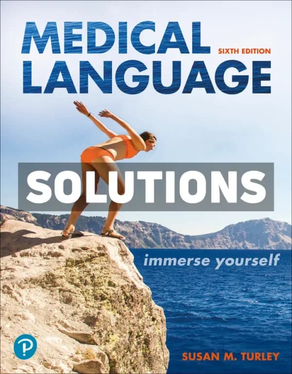 Medical Language – Immerse Yourself 6th Edition Turley Solutions Manual cover