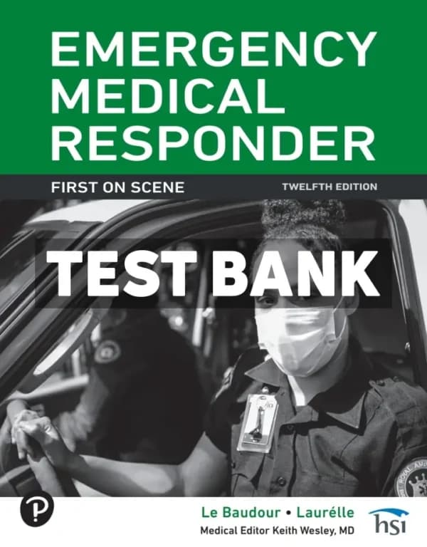 Emergency Medical Responder – First on Scene 12th Edition Le Baudour Test Bank cover