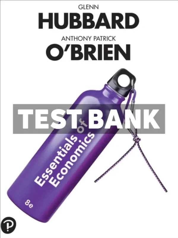 Essentials of Economics 8th Edition Hubbard Test Bank cover