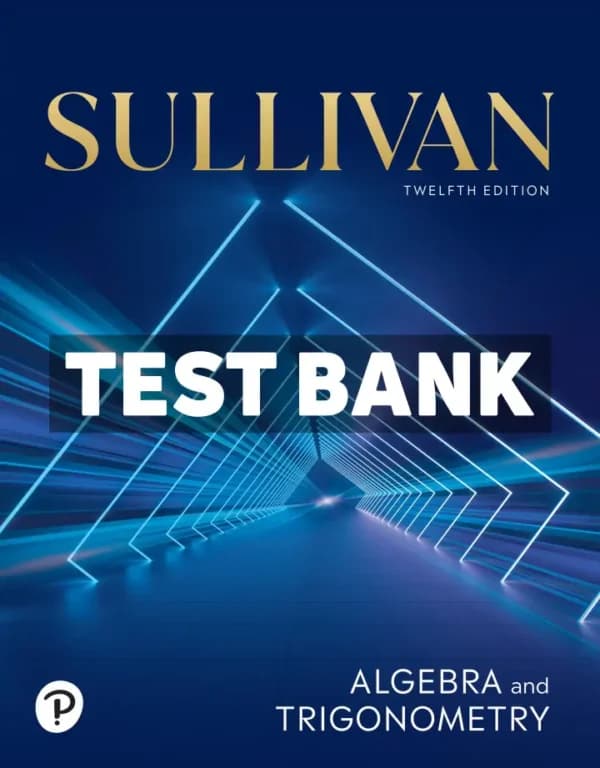 Algebra and Trigonometry 12th Edition Sullivan Test Bank cover