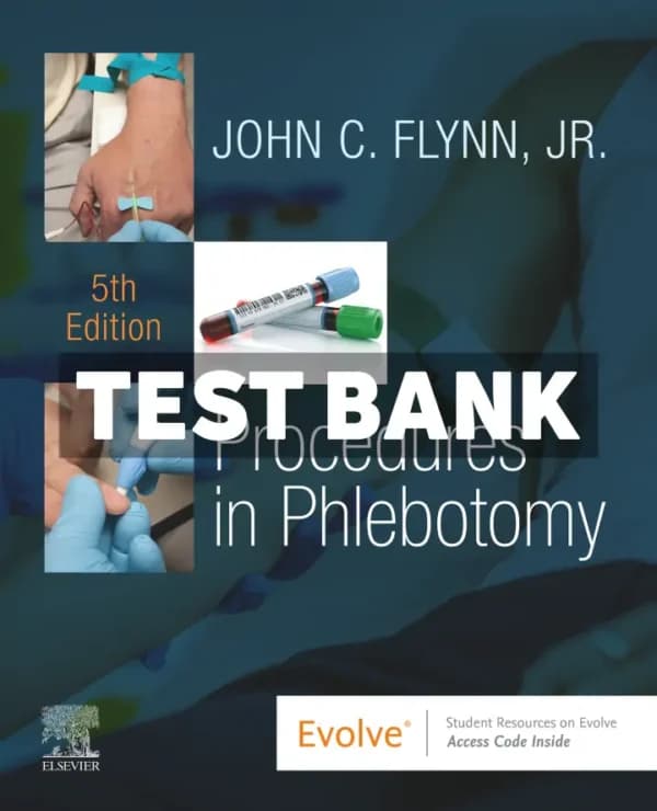 Procedures in Phlebotomy 5th Edition Flynn Test Bank cover