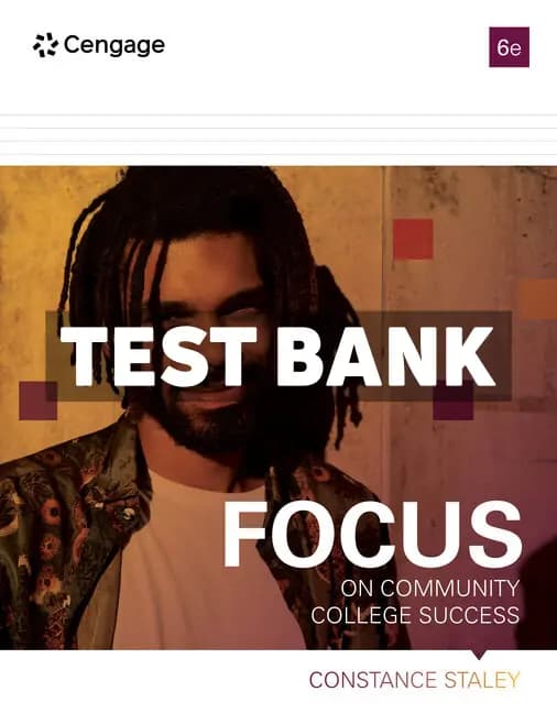 FOCUS on Community College Success 6th Edition Staley Test Bank cover