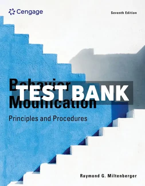 Behavior Modification 7th Edition Miltenberger Test Bank cover