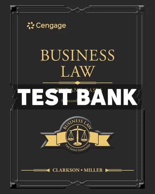 Business Law – Text and Cases 16th Edition Clarkson Test Bank cover