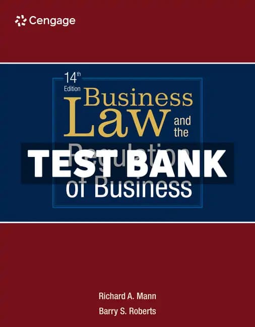 Business Law and the Regulation of Business 14th Edition Mann Test Bank cover