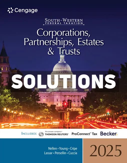 South-Western Federal Taxation 2025 – Corporations Partnerships Estates and Trusts 48th Edition Nellen Solutions Manual cover
