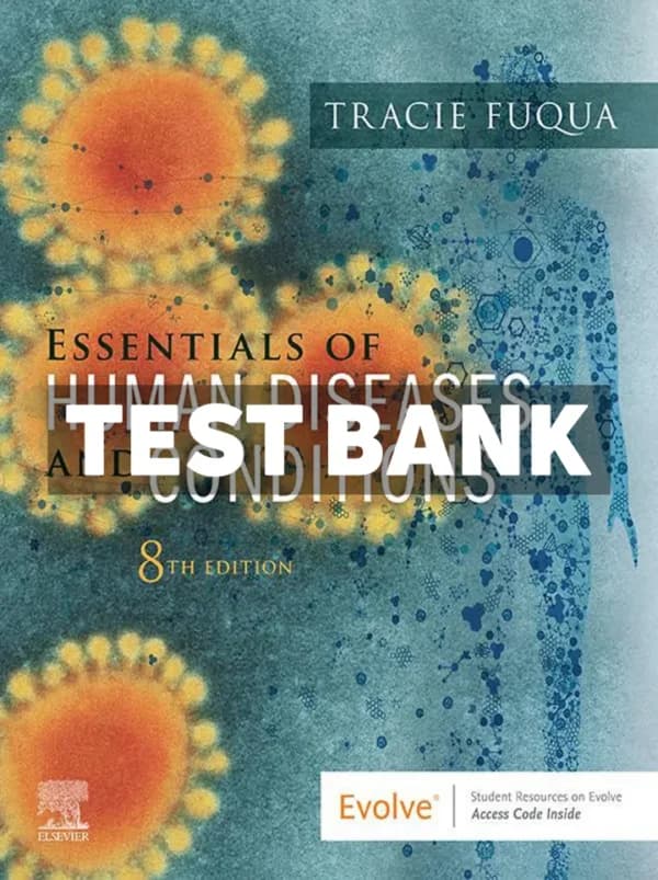 Essentials of Human Diseases and Conditions 8th Edition Fuqua Test Bank cover