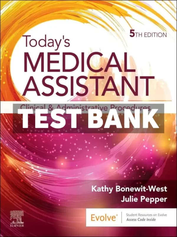 Todays Medical Assistant 5th Edition Bonewit-West Test Bank cover