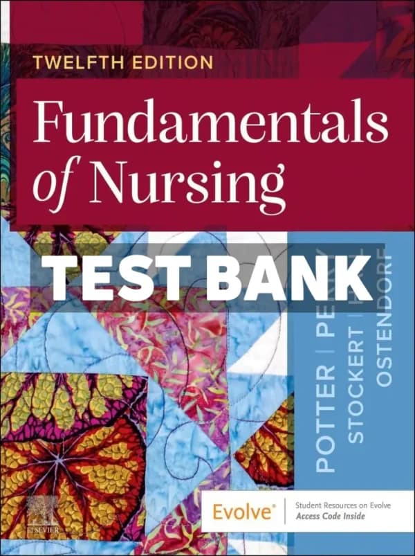 Fundamentals of Nursing 12th Edition Potter Test Bank cover