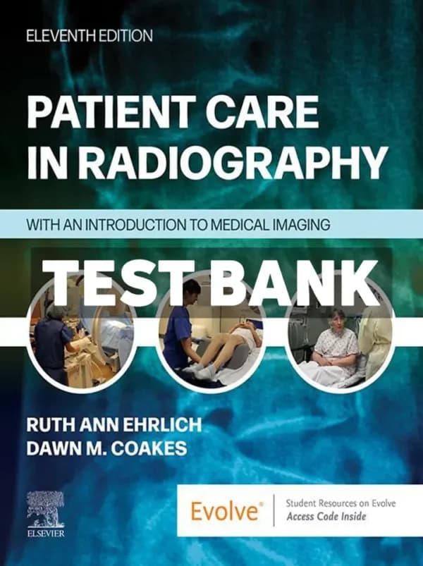 Patient Care in Radiography 11th Edition Ehrlich Test Bank cover