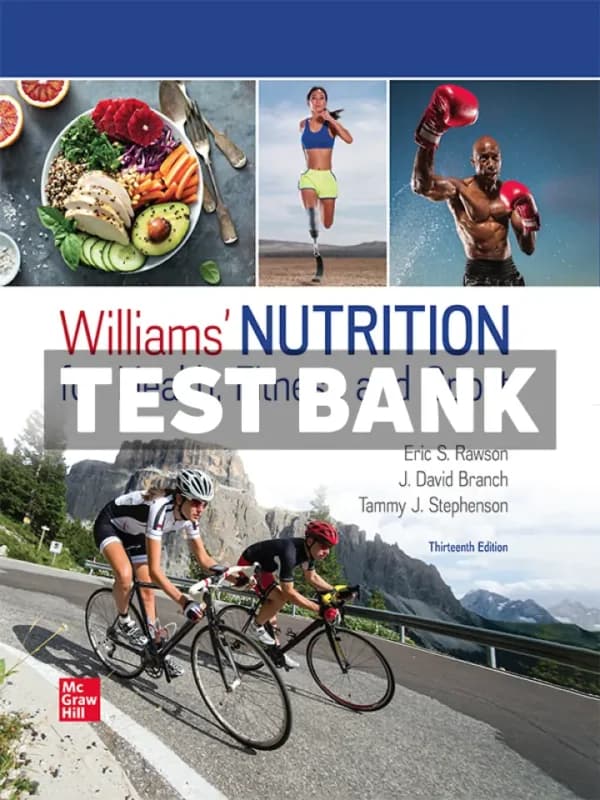 Williams Nutrition for Health Fitness and Sport 13th Edition Rawson Test Bank cover