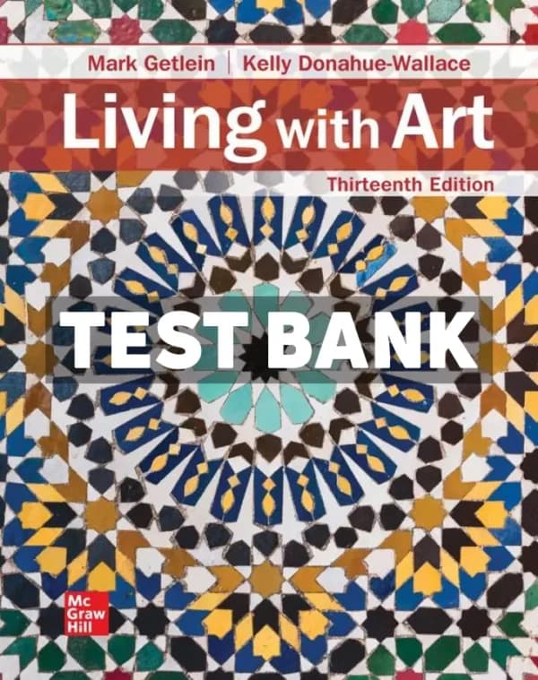 Living with Art 13th Edition Getlein Test Bank cover
