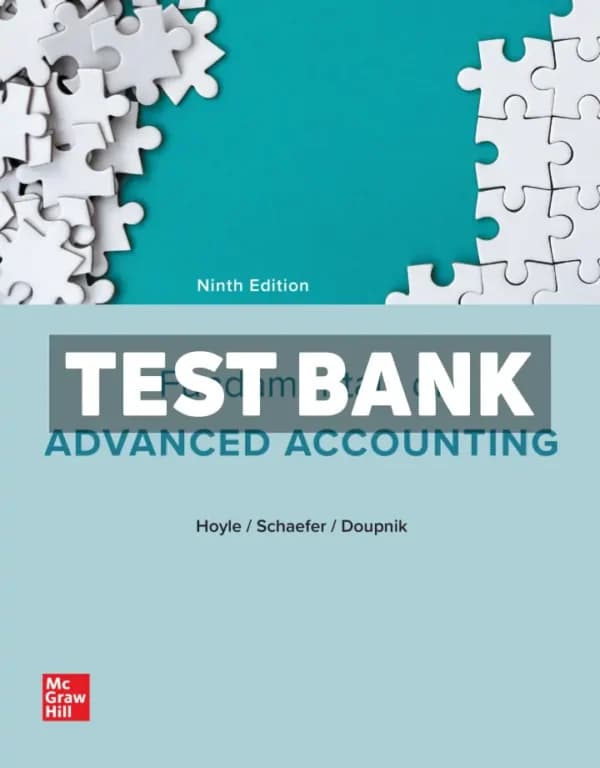 Fundamentals of Advanced Accounting 9th Edition Hoyle Test Bank cover
