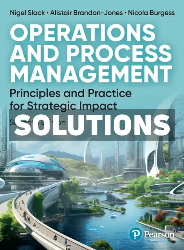 Operations and Process Management 7th Edition Slack Solutions Manual cover